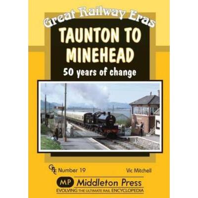 预订Taunton to Minehead:50 Years of Change