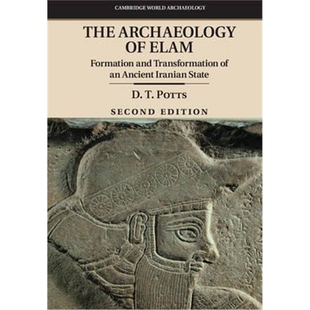 按需印刷不退不换The State and Elam 9781107476639 Ancient Iranian Transformation Archaeology Formation