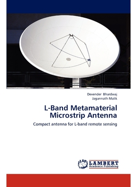 按需印刷不退不换L-Band Metamaterial Microstrip Antenna[9783659230004]