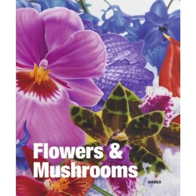预订【德语】 Flowers & Mushrooms:Katalog zur Ausstellung Salzburg / Museum der Moderne, 2013