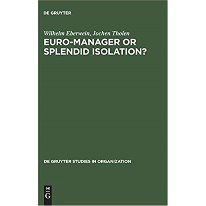 按需印刷不退不换Euro-Manager or Splendid Isolation?:International Management - an Anglo-German Comparison[9783110134810]