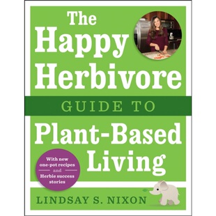 预订Happy Herbivore Guide to Plant-Based Living[9781941631003]
