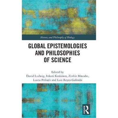 按需印刷不退不换Global Epistemologies and Philosophies of Science[9780367461379]