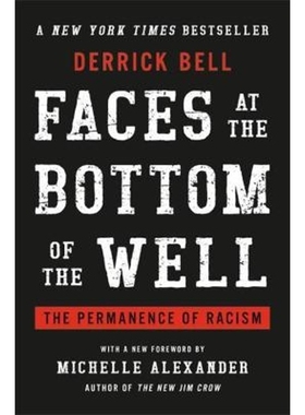 预订Faces at the Bottom of the Well:The Permanence of Racism