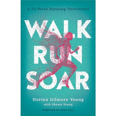 预订Walk, Run, Soar - A 52-Week Running Devotional[9780764236051]