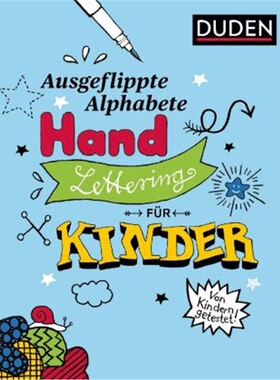 预订【德语】Ausgeflippte Alphabete - Handlettering fur Kinder[9783411726523]