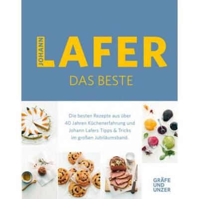 预订【德语】 Johann Lafer - Das Beste:Über 500 Gerichte aus über 40 Jahren Küchenpraxi