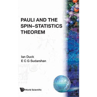 SPIN THE STATISTICS THEOREM 按需印刷PAULI 9789810231149 AND
