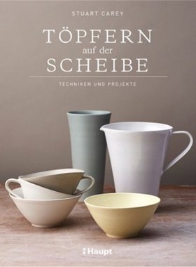 预订【德语】Töpfern auf der Scheibe:Techniken und Projekte