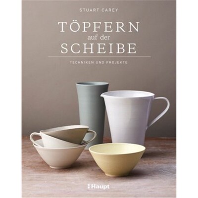 预订不退不换德语Töpfern auf der Scheibe:Techniken und Projekte