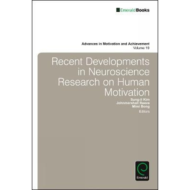按需印刷不退不换Recent Developments in Neuroscience Research on Human Motivation[9781786354747]