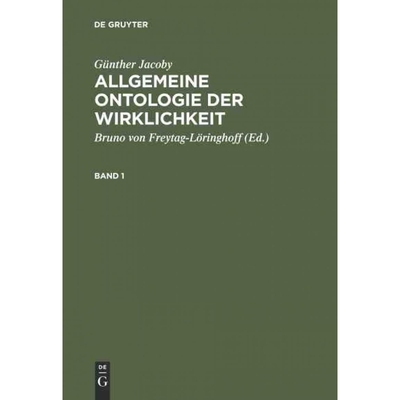 按需印刷DEG Günther Jacoby: Allgemeine Ontologie der Wirklichkeit. Band 1[9783484701519]