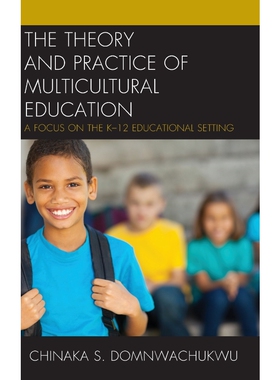 按需印刷不退不换The Theory and Practice of Multicultural Education[9781475837292]