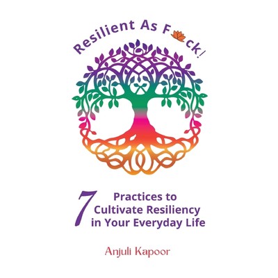 按需印刷Resilient as Fuck! 7 Practices to Cultivate Resiliency in Your Everyday Life[9798986890302]
