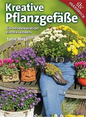 预订【德语】Kreative Pflanzgefäße:Gartendekoration einmal anders