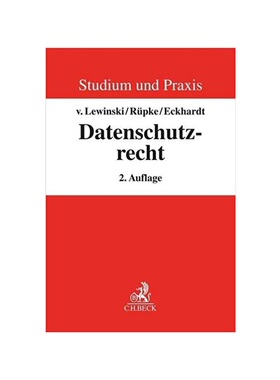 预订不退不换德语Datenschutzrecht:Grundlagen und europarechtliche Neugestaltung