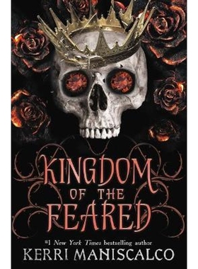 英文原版 Kingdom of the Feared （Kingdom of the Wicked #3） Kerri Maniscalco 悬疑奇幻冒险小说书籍 【上海外文书店】