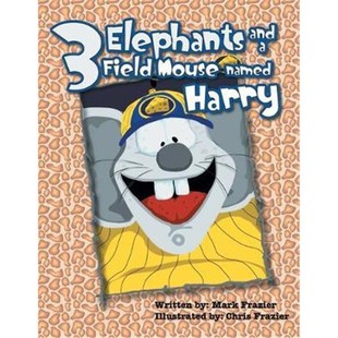 Field 9781479798407 Elephants Harry and named 按需印刷Three Mouse