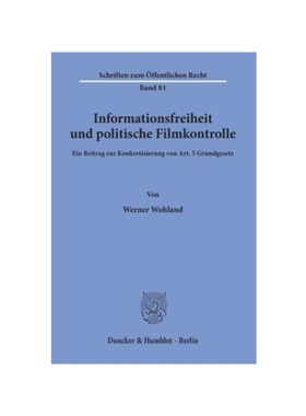 预订【德语】Informationsfreiheit und politische Filmkontrolle.:Ein Beitrag zur Konkretisierung von Art. 5 Grundgesetz..