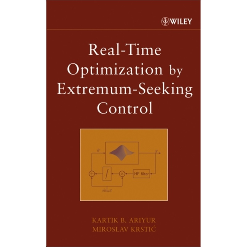 预订Real-Time Optimization by Extremum-Seeking Control[9780471468592]