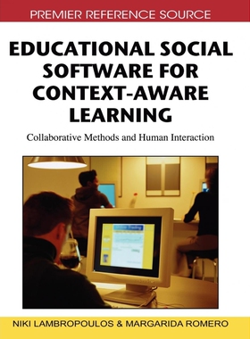 按需印刷不退不换Educational Social Software for Context-Aware Learning[9781605668260]