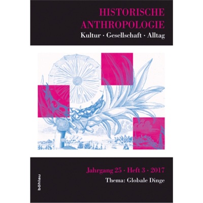 预订【德语】Historische Anthropologie. Thema: Globale Dinge[9783412507640]