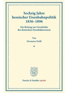 预订【德语】 Sechzig Jahre hessischer Eisenbahnpolitik