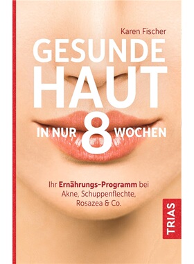 预订【德语】Gesunde Haut in nur 8 Wochen[9783432112527]