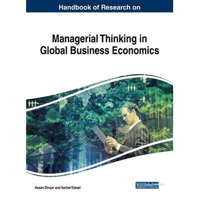 按需印刷不退不换Handbook of Research on Managerial Thinking in Global Business Economics[9781522571803]