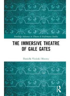 按需印刷不退不换TF The Immersive Theatre of GAle GAtes[9781032034256]