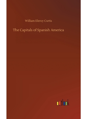 按需印刷The Capitals of Spanish America[9783734043291]