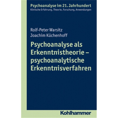 预订不退不换德语Psychoanalysis as epistemology - epistemological procedures in psychoanaly[9783170222762]