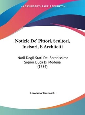 按需印刷Notizie De' Pittori, Scultori, Incisori, E Architetti[9781104358358]