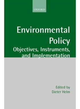 按需印刷Environmental Policy:Objectives, Instruments, and Implementation[9780199241361]