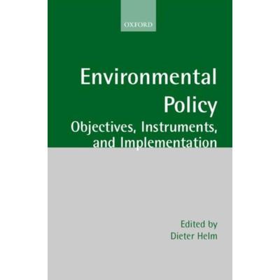 按需印刷Environmental Policy:Objectives, Instruments, and Implementation[9780199241361]