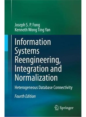 预订Information Systems Reengineering, Integration and Normalization:Heterogeneous Database Connectivity