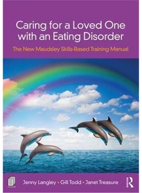 按需印刷Caring for a Loved One with an Eating Disorder:The New Maudsley Skills-Based Training Manual[9780815378365]