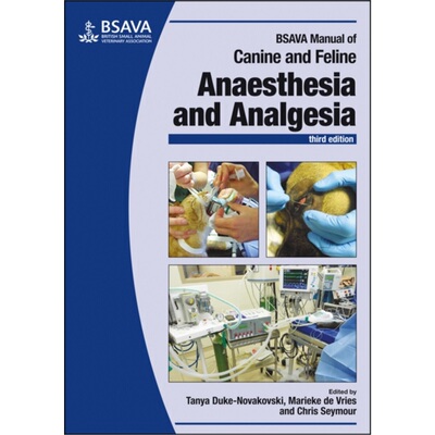 预订BSAVA Manual of Canine and Feline Anaesthesia and Analgesia[9781905319619]
