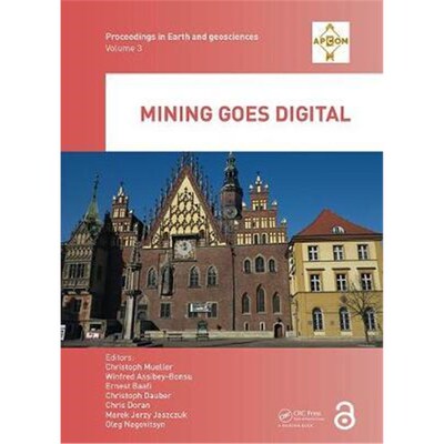 按需印刷 Mining Goes Digital:Proceedings of the 39th Interna
