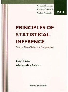按需印刷不退不换Principles of Statistical Inference from a Neo-Fisherian Perspective[9789810230661]