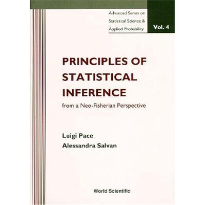 按需印刷不退不换Principles of Statistical Inference from a Neo-Fisherian Perspective[9789810230661]