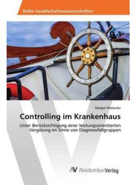 预订【德语】 Controlling im Krankenhaus:Unter Berucksi
