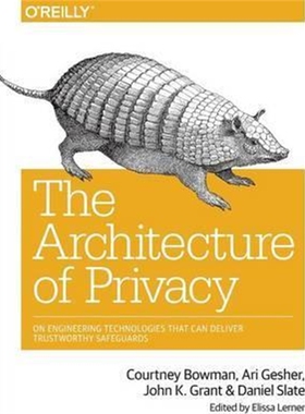 按需印刷不退不换图书The Architecture of Privacy[9781491904015]