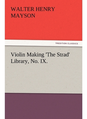 按需印刷Violin Making 'The Strad' Library, No. IX.[9783847216742]