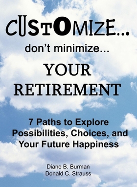 按需印刷Customize...don't minimize...Your Retirement[9781438928166]