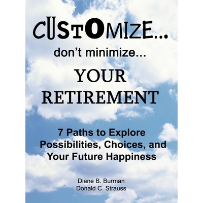 按需印刷不退不换Customize...don't minimize...Your Retirement[9781438928166]
