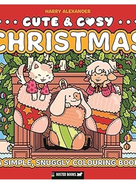 现货Cute & Cosy: Christmas : A Simple, Snuggly Colouring Book[9781837251131]上海外文