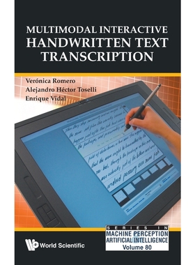 按需印刷Multimodal Interactive Handwritten Text Transcription[9789814390330]