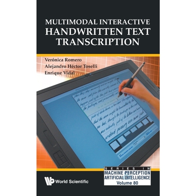 按需印刷Multimodal Interactive Handwritten Text Transcription[9789814390330]