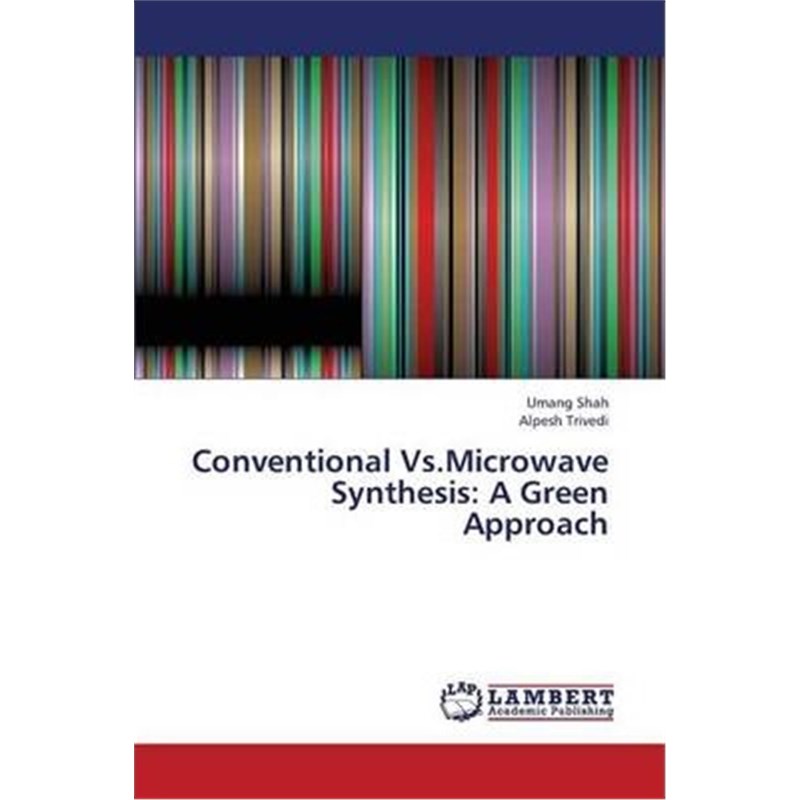 按需印刷Conventional Vs.Microwave Synthesis[9783659375156] 书籍/杂志/报纸 科学技术类原版书 原图主图